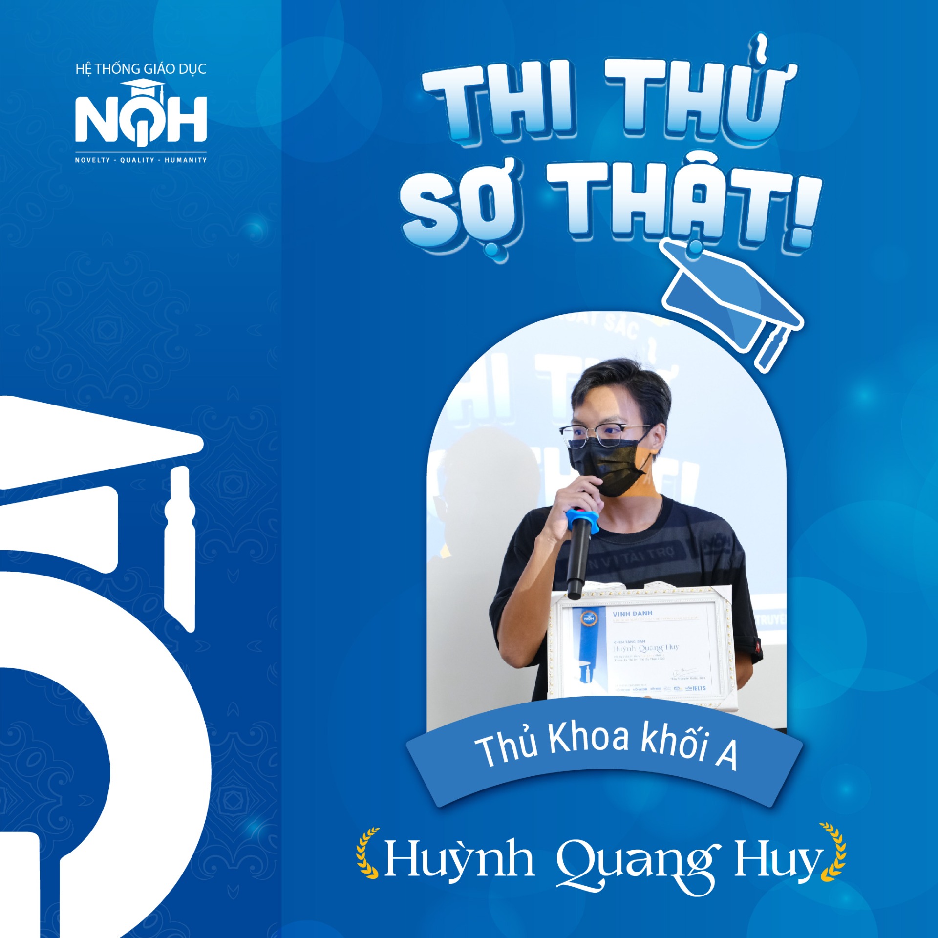 Thủ khoa khối A (Toán - Lý - Hóa): Huỳnh Quang Huy của Thi thử sợ thật 