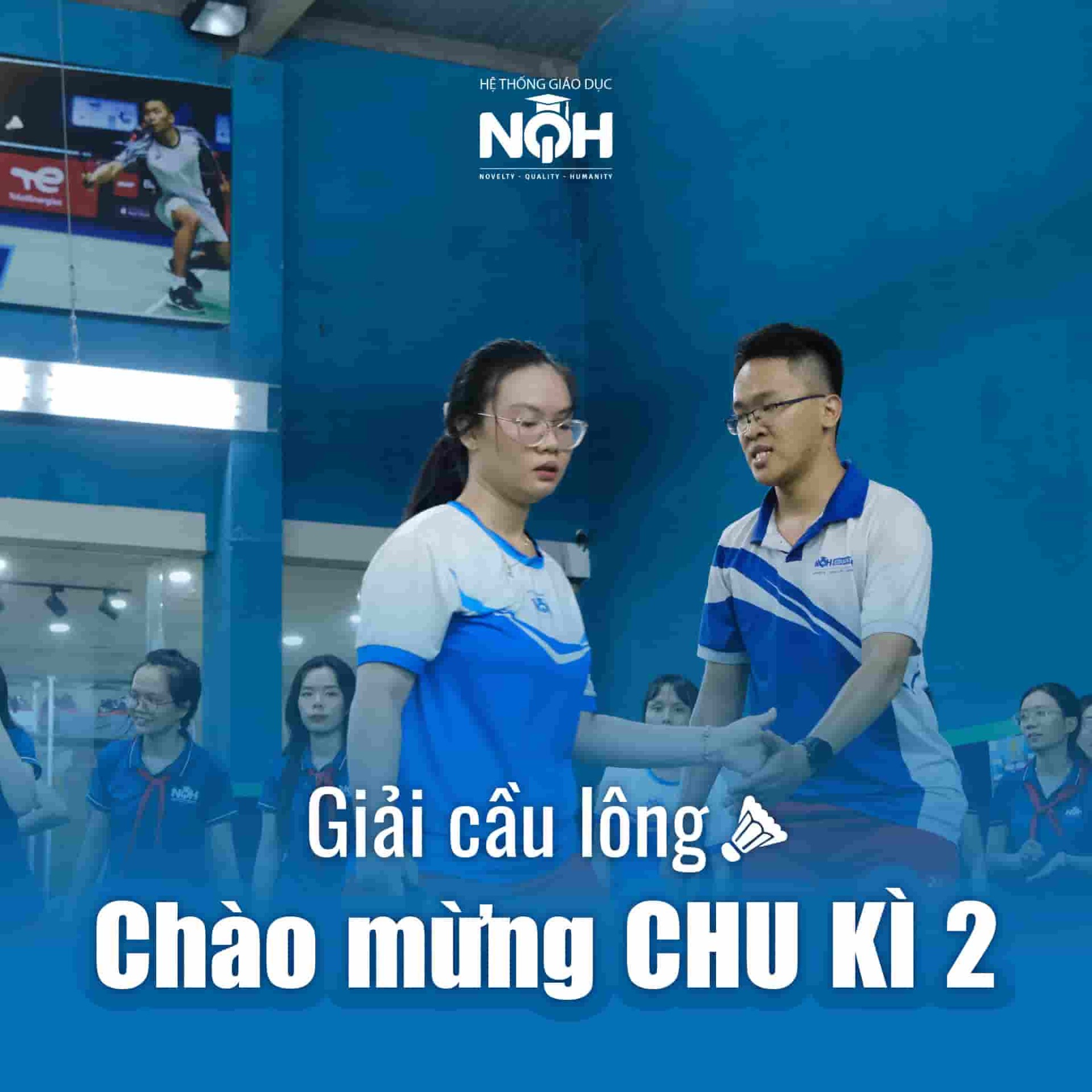 Giải Cầu Lông NQH Chào Mừng Chu Kỳ Hai Quyết Thắng