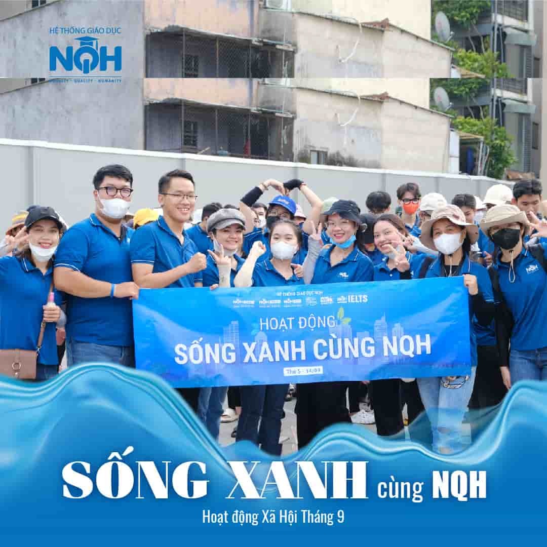 “Sống Xanh Cùng NQH” - Một Ngày Bảo Vệ Sắc Xanh Trái Đất