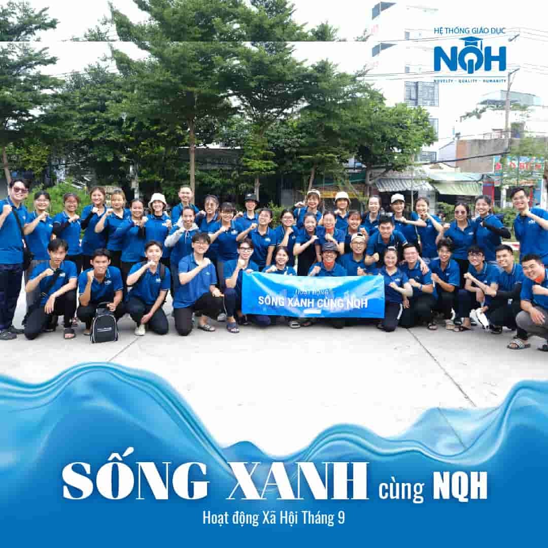 “Sống Xanh Cùng NQH” - Một Ngày Bảo Vệ Sắc Xanh Trái Đất