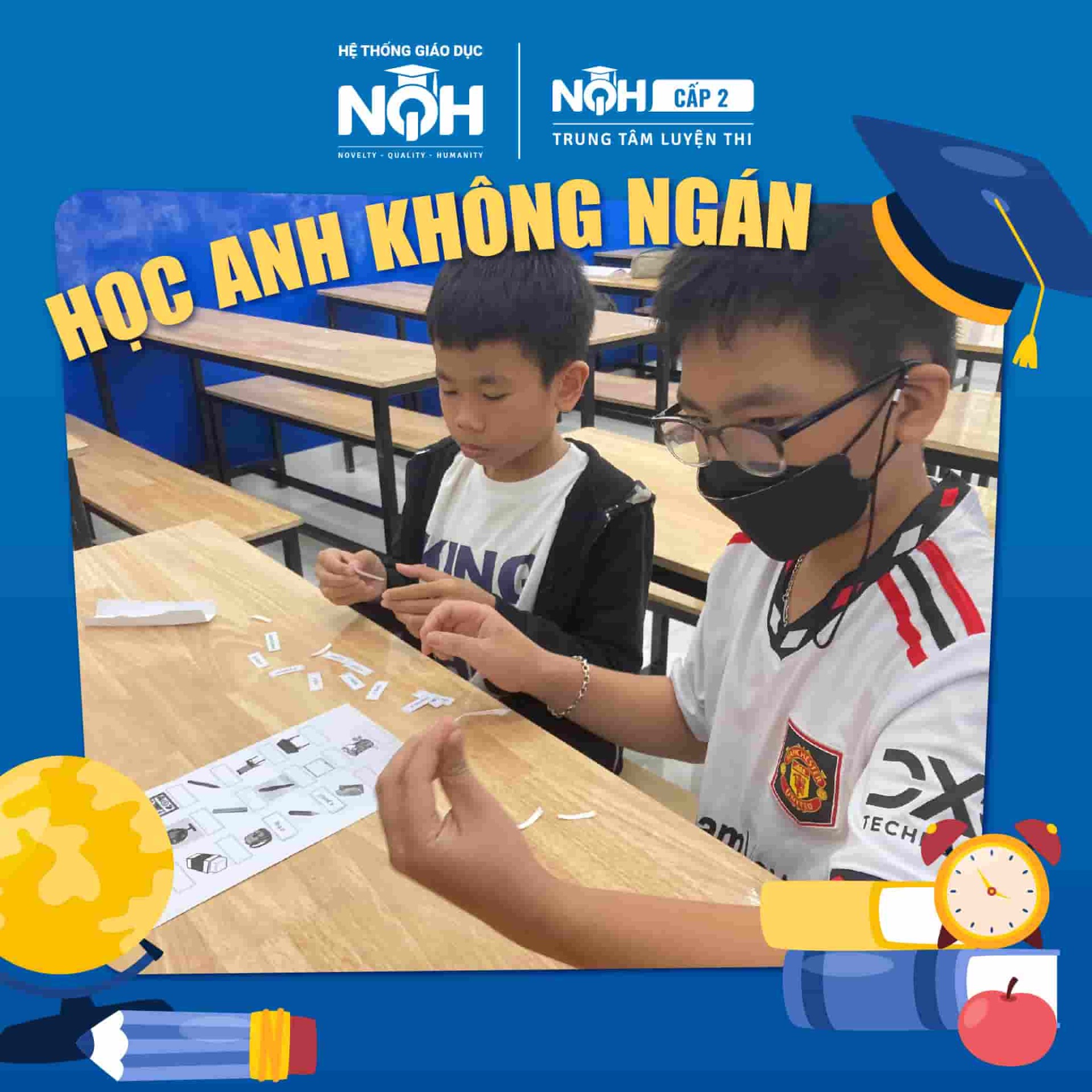 Học anh không ngán cùng NQH CẤP 2