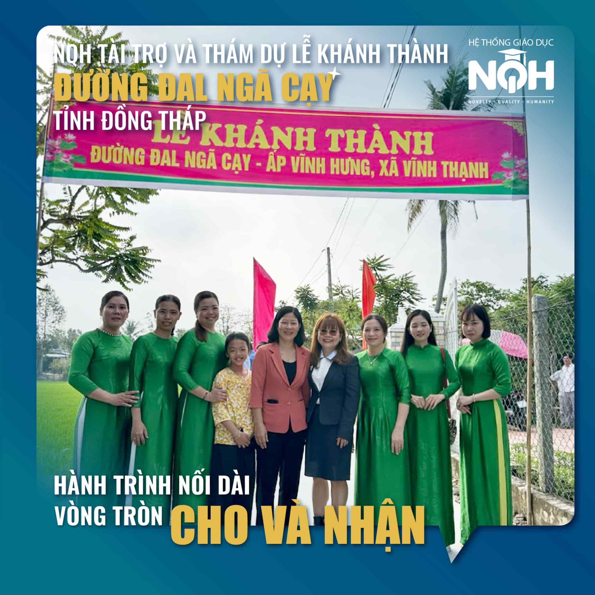 NQH Tài Trợ Và Tham Dự Lễ Khánh Thành Đường Đal Ngã Cạy Tỉnh Đồng Tháp