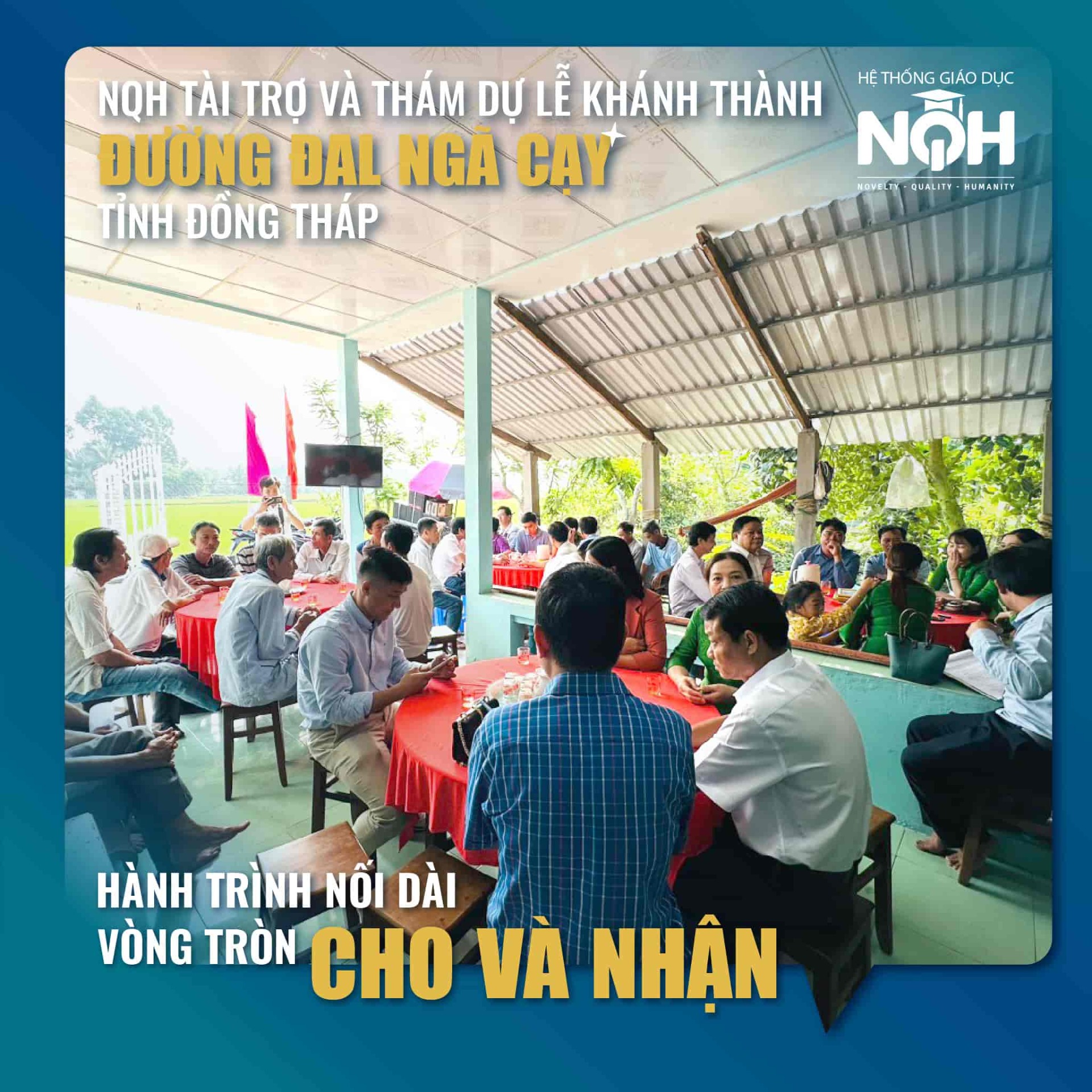 NQH Tài Trợ Và Tham Dự Lễ Khánh Thành Đường Đal Ngã Cạy Tỉnh Đồng Tháp