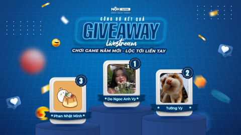 Giveaway “Chơi game năm mới - Lộc tới liền tay”